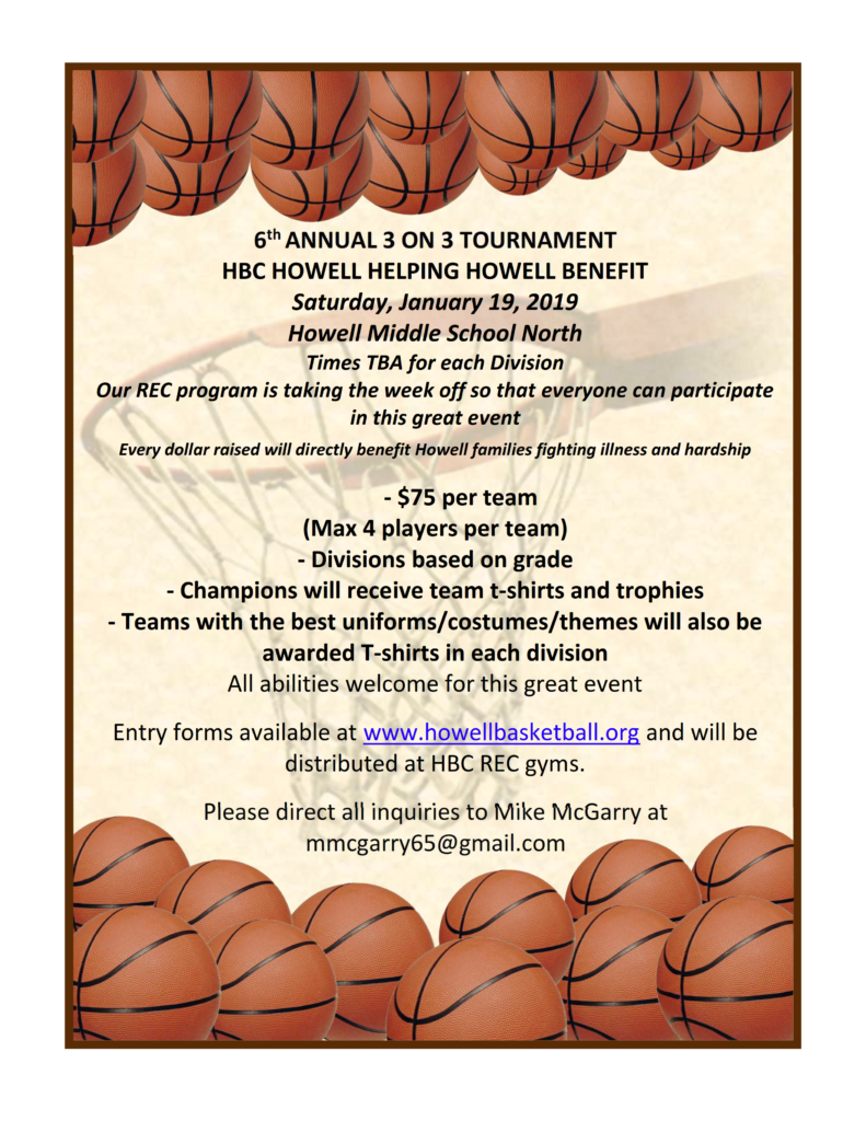 2019 HBC 3-on-3 Tournament - Howell Helping Howell Benefit Flyer (updated) 2019 HBC 3-on-3 Tournament - Howell Helping Howell Benefit Flyer (updated)